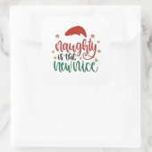 Naughty is de nieuwe leuke kerstman vierkante sticker (Tas)
