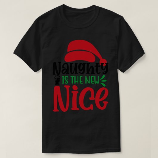 Naughty is de nieuwe leuke t-shirt (Design voorkant)