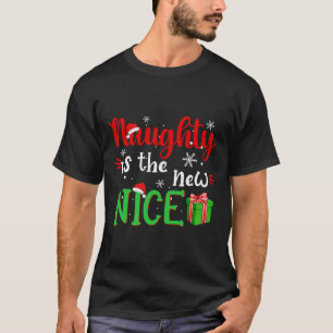 Naughty is de nieuwe mooie kerstman uit Nice T-shirt