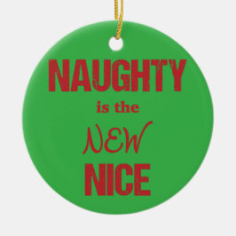Naughty is het NIEUWE Nice Keramisch Ornament
