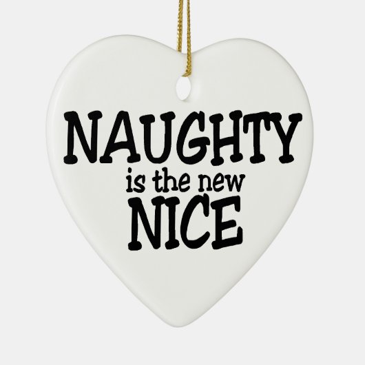 Naughty is het nieuwe Nice Keramisch Ornament (Rechts)