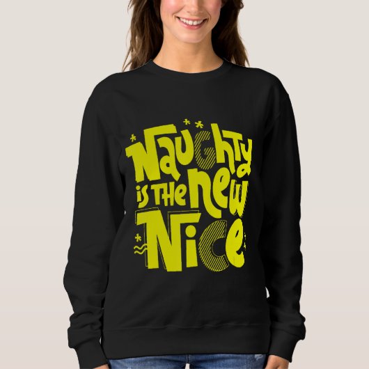 Naughty is het nieuwe Nice nieuwe Trui (Voorkant)