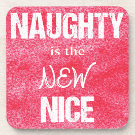Naughty is het NIEUWE Nice Onderzetter