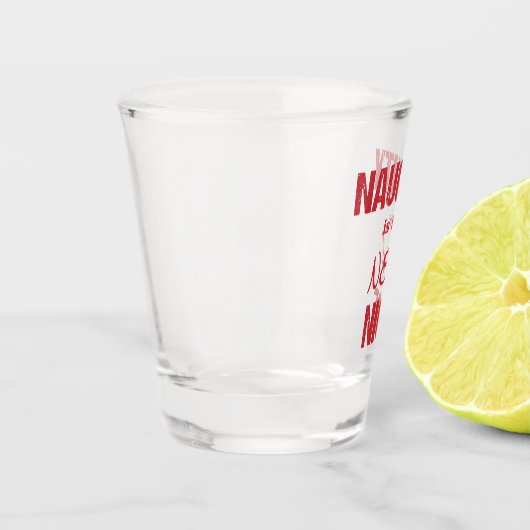 Naughty is het nieuwe Nice Shot Glas (Links)