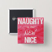 Naughty is het NIEUWE Nice Vierkante Button 5,1 Cm (Voorkant /achterkant)