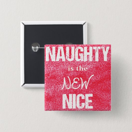 Naughty is het NIEUWE Nice Vierkante Button 5,1 Cm (Voorkant /achterkant)