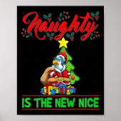 Naughty Is The New Nice Christmas Santa Xmas Premi Poster (Voorkant)