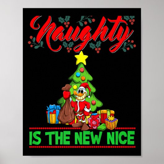 Naughty Is The New Nice Christmas Santa Xmas Premi Poster (Voorkant)