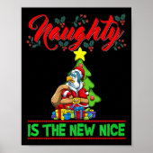 Naughty Is The New Nice Christmas Santa Xmas Premi Poster (Voorkant)