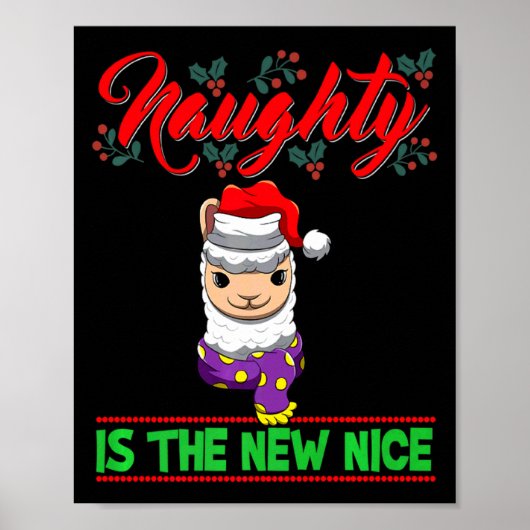 Naughty Is The New Nice Christmas Santa Xmas Premi Poster (Voorkant)