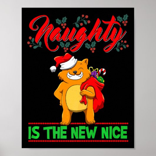 Naughty Is The New Nice Christmas Santa Xmas Premi Poster (Voorkant)