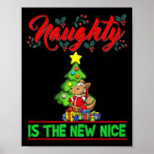 Naughty Is The New Nice Christmas Santa Xmas Premi Poster (Voorkant)