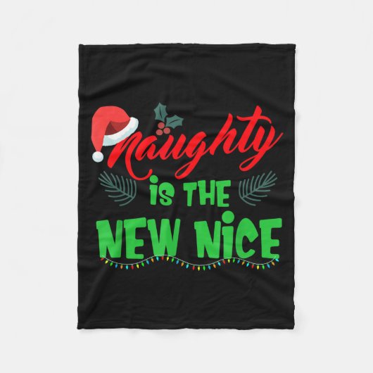 Naughty Is The New Nice  Fleece Deken (Voorkant)