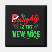 Naughty Is The New Nice  Magneet (Voorkant)