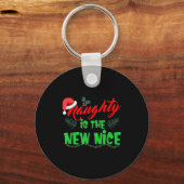 Naughty Is The New Nice  Sleutelhanger (Voorkant)