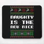 Naughty Is The New Nice Ugly Christmas Sweater Rei Muismat (Voorkant)