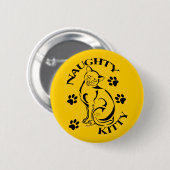 Naughty Kat Round Button (Voorkant /achterkant)