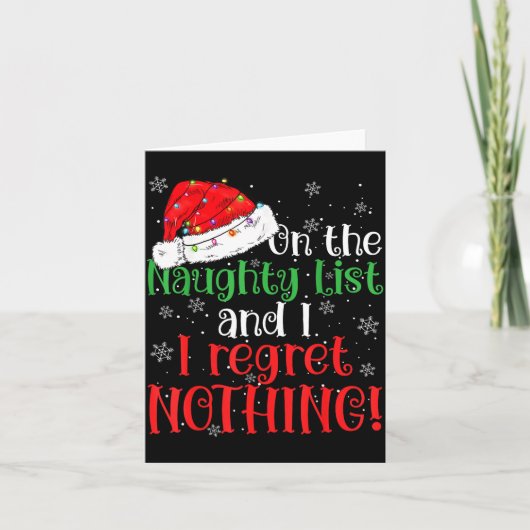 Naughty List And I Regret Nothing Christmas  Kaart (Voorkant)