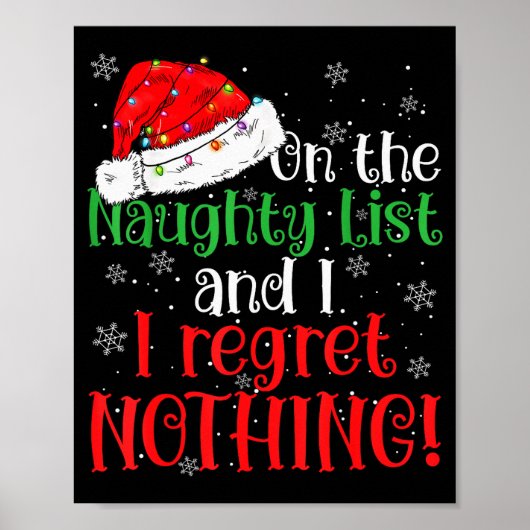 Naughty List And I Regret Nothing Christmas  Poster (Voorkant)