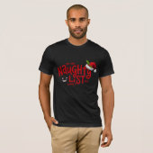 Naughty List en Loving It Funny Xmas T-shirt (Voorkant volledig)