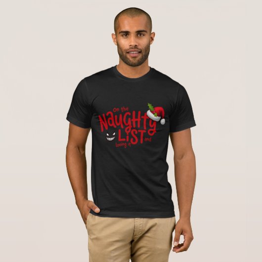 Naughty List en Loving It Funny Xmas T-shirt (Voorkant volledig)