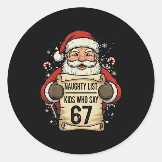 Naughty List Kids Who Say 67 Funny Teacher Christm Ronde Sticker (Voorkant)