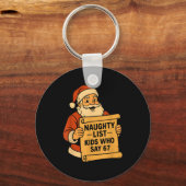 Naughty List Kids Who Say 67 Meme 6 7 Santa Claus  Sleutelhanger (Voorkant)