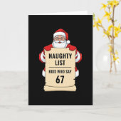 Naughty List Kids Who Say 67 Santa Meme Christmas Kaart (Gele Bloem)