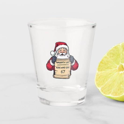 Naughty List Kids Who Say 6 7 Six Seven Christmas  Shot Glas (Voorkant)