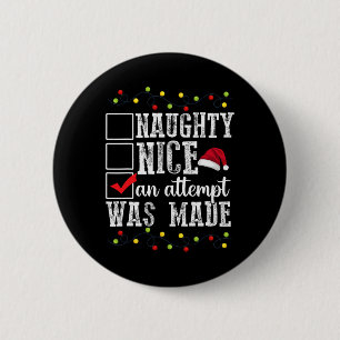 Naughty List Naughty Santa Naughty Nice an Poging Ronde Button 5,7 Cm