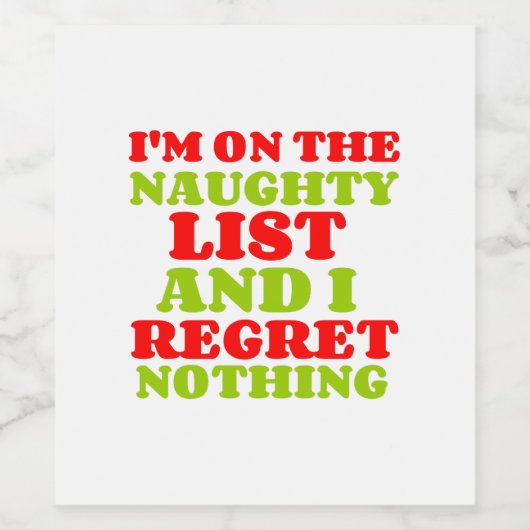 NAUGHTY LIST REGRET NIETS WIJN ETIKET (Enkel label)