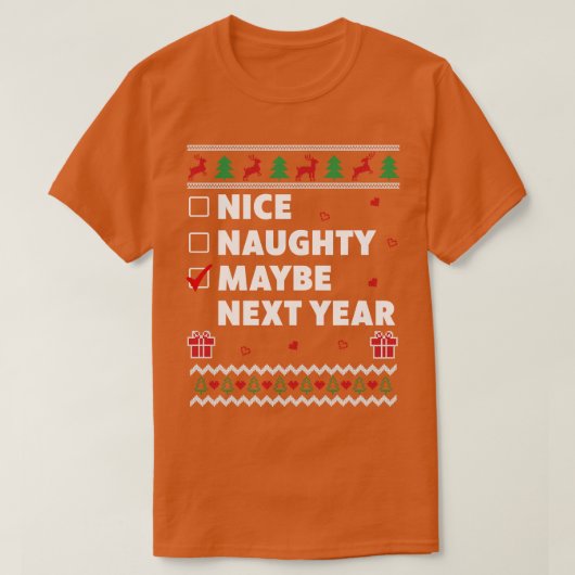 Naughty List Ugly kerstdesign Funny may Nex T-shirt (Design voorkant)