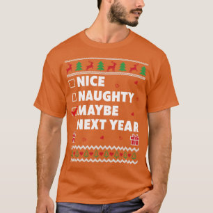 Naughty List Ugly kerstdesign Funny may Nex T-shirt