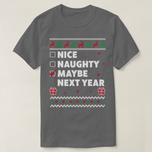 Naughty List Ugly kerstdesign Funny may Nex T-shirt (Design voorkant)