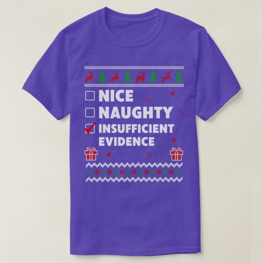 Naughty List Ugly Kerstmis Design Onvoldoende evv T-shirt (Design voorkant)
