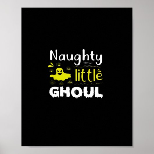 Naughty Little Ghoul Funny Halloween Design Poster (Voorkant)