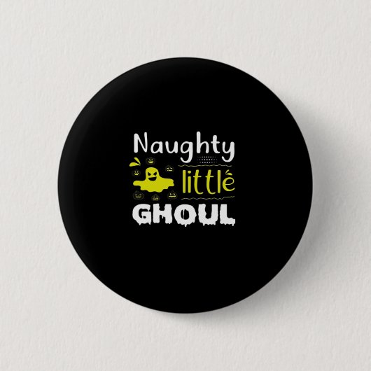 Naughty Little Ghoul Ronde Button 5,7 Cm (Voorkant)