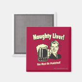 Naughty Liver: You Must Be Punished Magneet (Voorkant / Achterkant)
