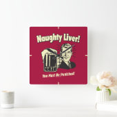 Naughty Liver: You Must Be Punished Vierkante Klok (Huis)