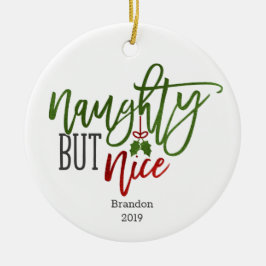 Naughty, maar Nice gepersonaliseerd Keramisch Ornament