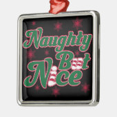 Naughty Maar Nice Metalen Ornament (Links)