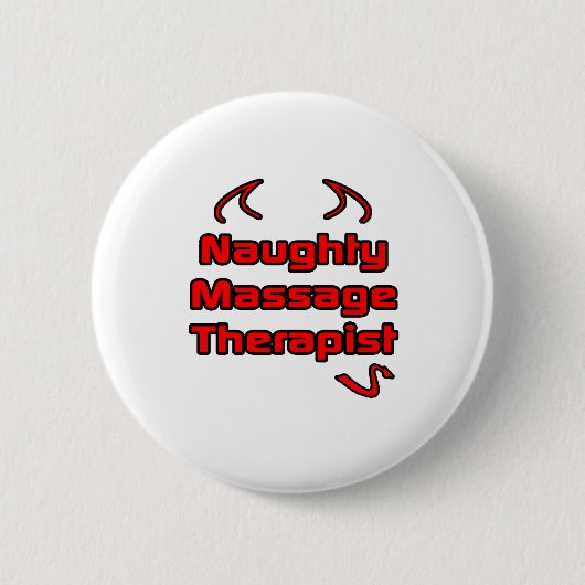 Naughty Massage Therapist Ronde Button 5,7 Cm (Voorkant)