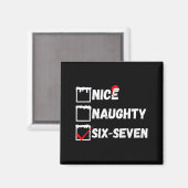 Naughty Nice 67 Christmas Checklist Fun Six Seven Magneet (Voorkant / Achterkant)