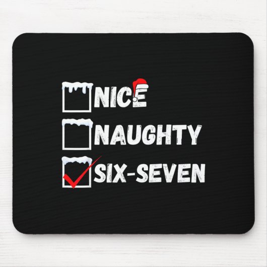 Naughty Nice 67 Christmas Checklist Fun Six Seven Muismat (Voorkant)
