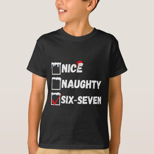 Naughty Nice 67 Christmas Checklist Fun Six Seven  T-shirt (Voorkant)