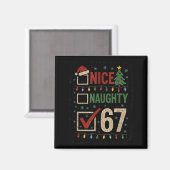 Naughty Nice 67 Christmas Humor Magneet (Voorkant / Achterkant)