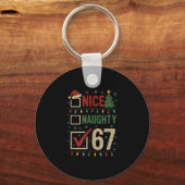 Naughty Nice 67 Christmas Humor  Sleutelhanger (Voorkant)