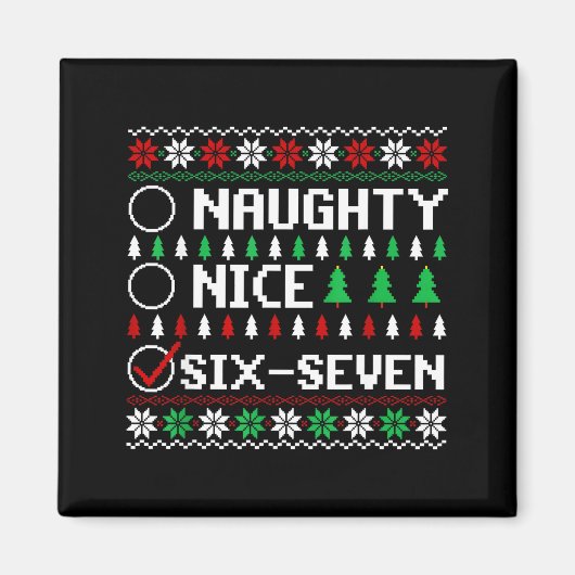 Naughty Nice 6-7 Funny Brainrot Meme Ugly Xmas Six Magneet (Voorkant)