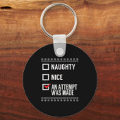 Naughty Nice An Attempt Was Made - Christmas Check Sleutelhanger (Voorkant)