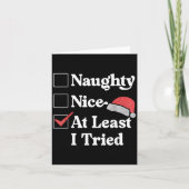 Naughty Nice At Least I Tried Christmas List Santa Kaart (Voorkant)